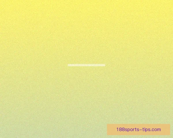 世界杯足球竞猜提升你的竞猜参与技巧与获胜几率数据研判